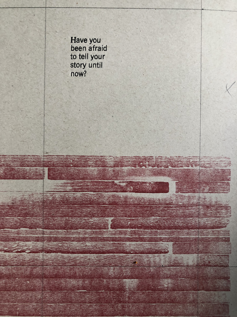 Scan of the letterpressed cover to sparkle and blink 98, by Amos Klausner. It says, above the simulation of a red wall or fence: "Have you been afraid to tell your story until now?"